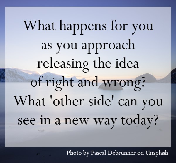 What 'other side' can you see in a new way today?