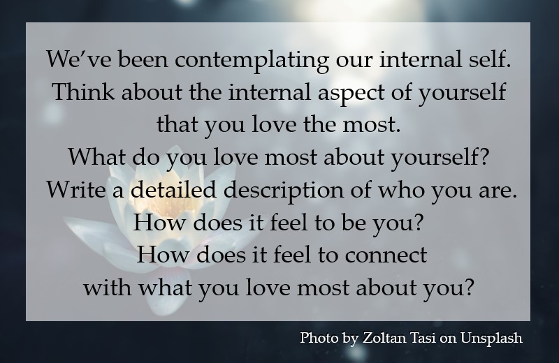 How does it feel to be you? What do you love most about yourself?